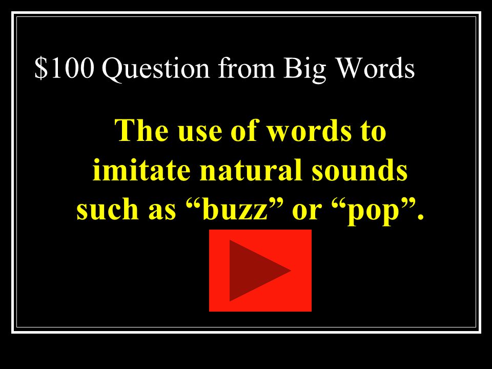 $100 Question from Big Words