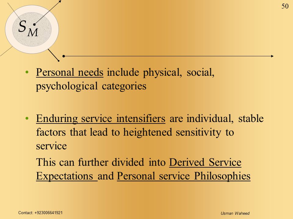 Personal needs include physical, social, psychological categories