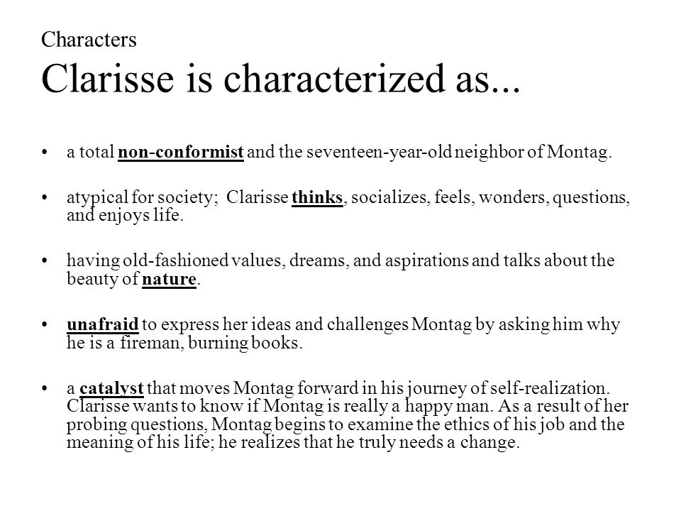 Characters Clarisse is characterized as...