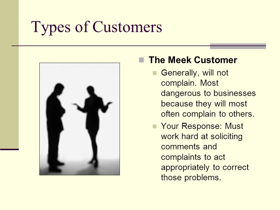 Types of Customers The Meek Customer