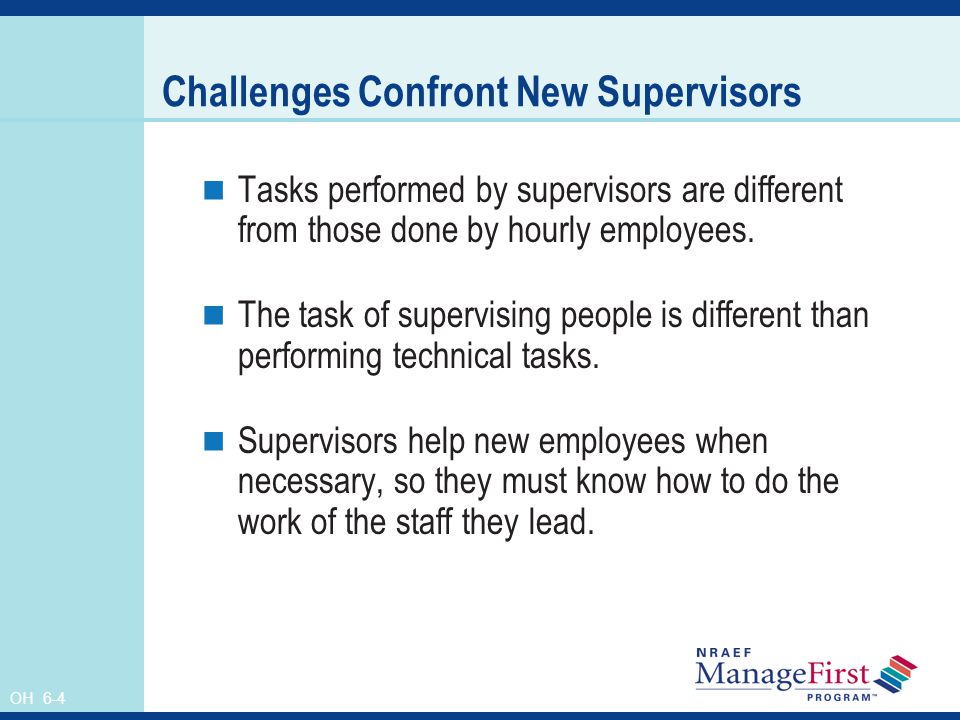 Challenges Confront New Supervisors