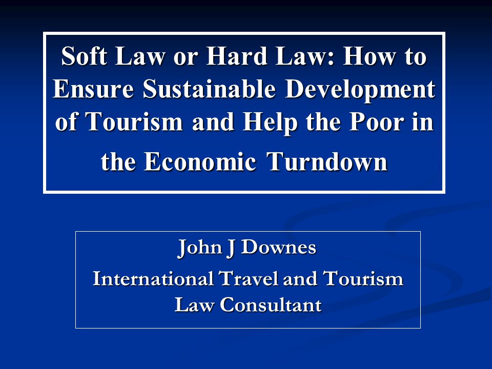 John J Downes International Travel and Tourism Law Consultant