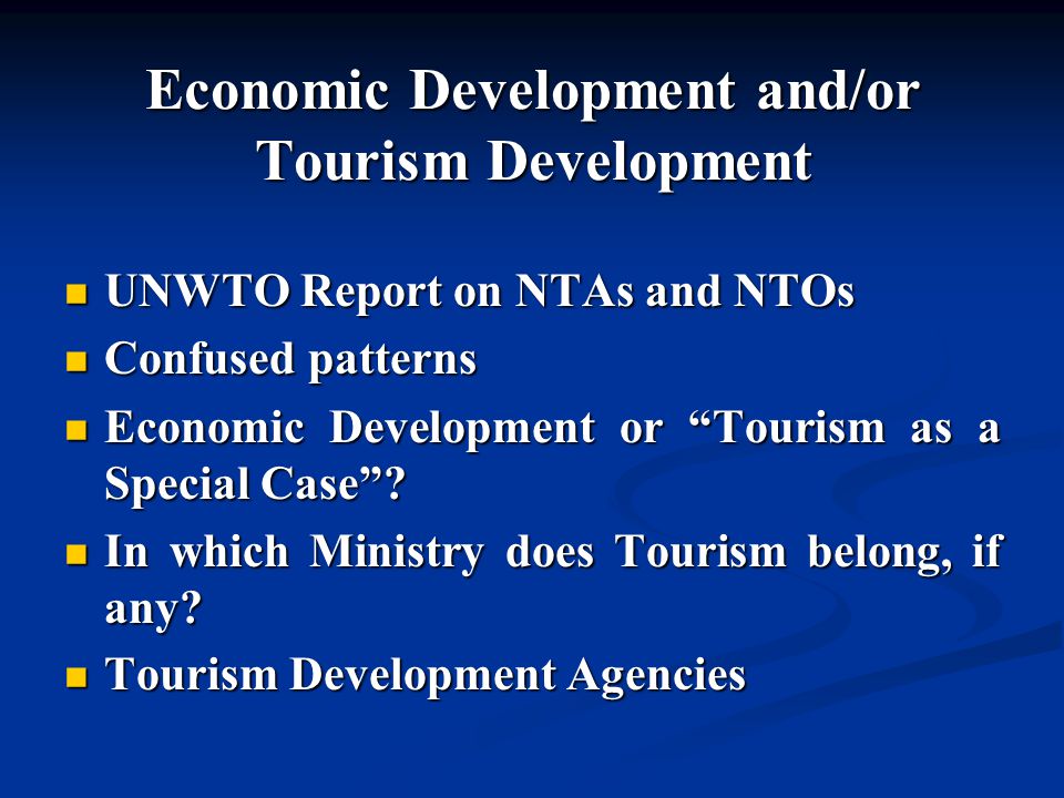 Economic Development and/or Tourism Development