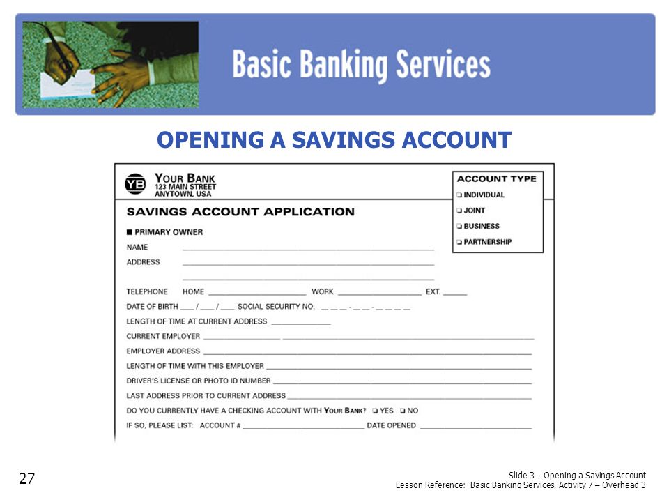 OPENING A SAVINGS ACCOUNT