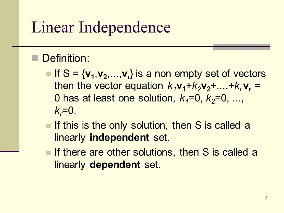 Linear перевод. Linear Independence. Linearly dependent. Linearly independent vectors. Vectors are linearly independent.