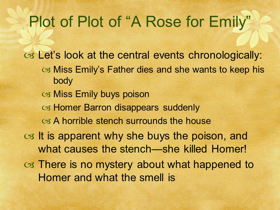 Plot Structure of “A Rose for Emily” - ppt video online download