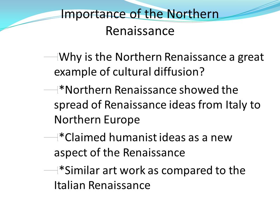 Importance of the Northern Renaissance