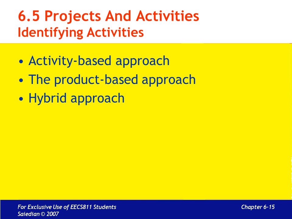 6.5 Projects And Activities Identifying Activities
