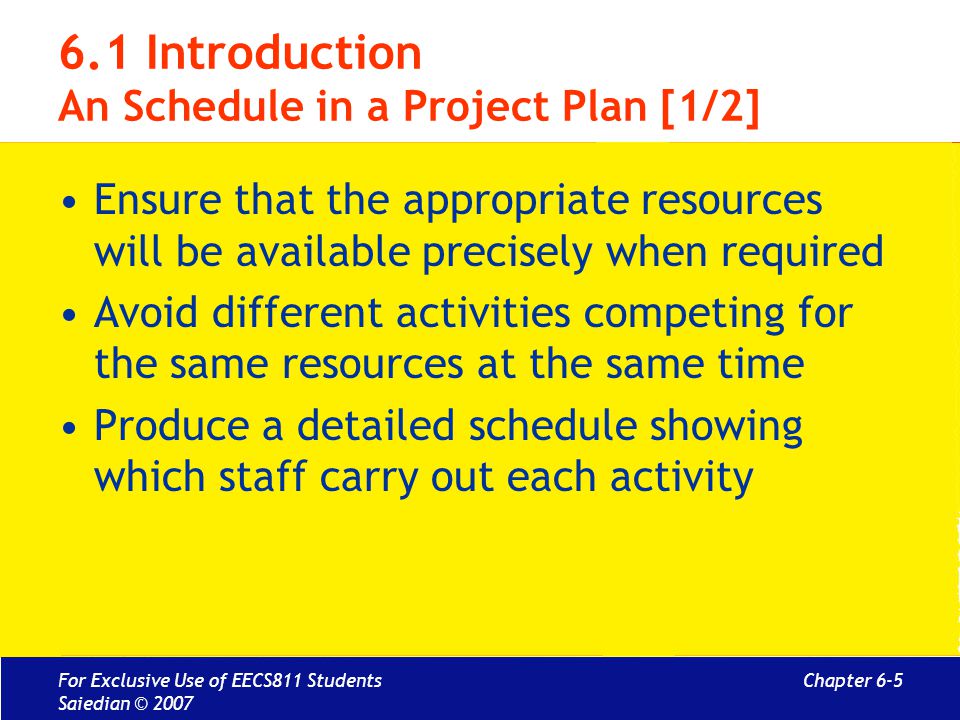 6.1 Introduction An Schedule in a Project Plan [1/2]