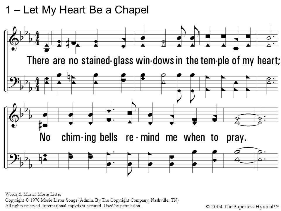 1 – Let My Heart Be a Chapel