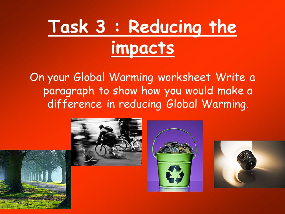Task 3 : Reducing the impacts
