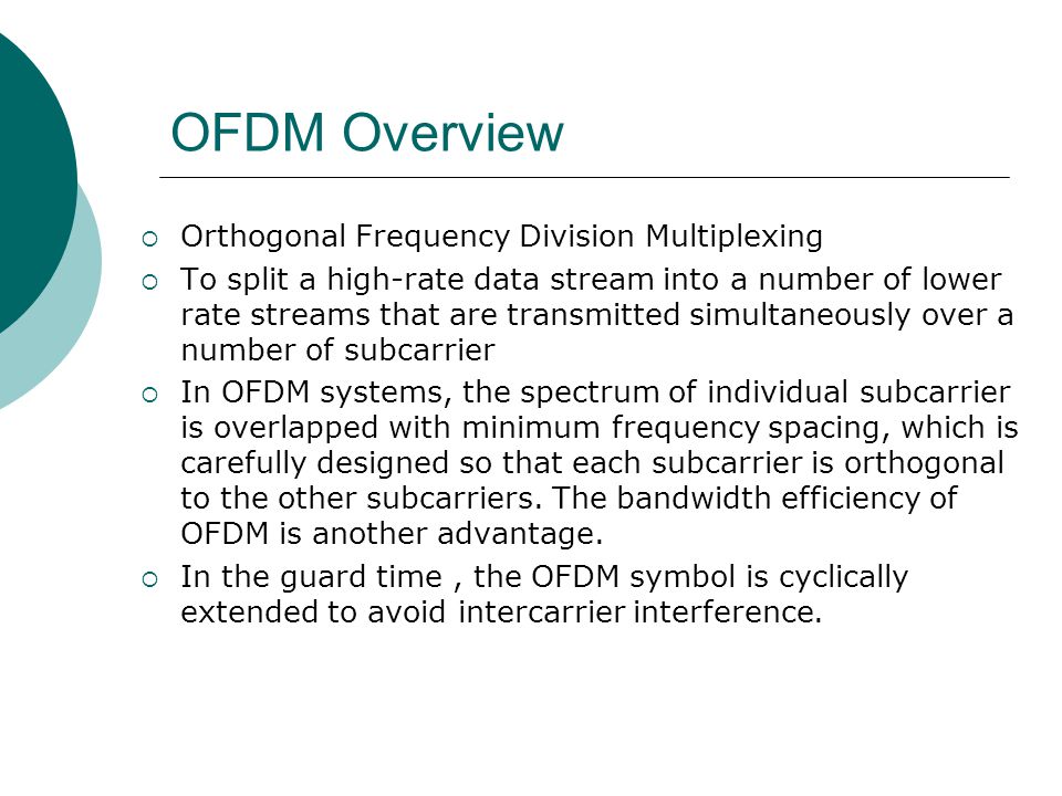 OFDM Overview Orthogonal Frequency Division Multiplexing