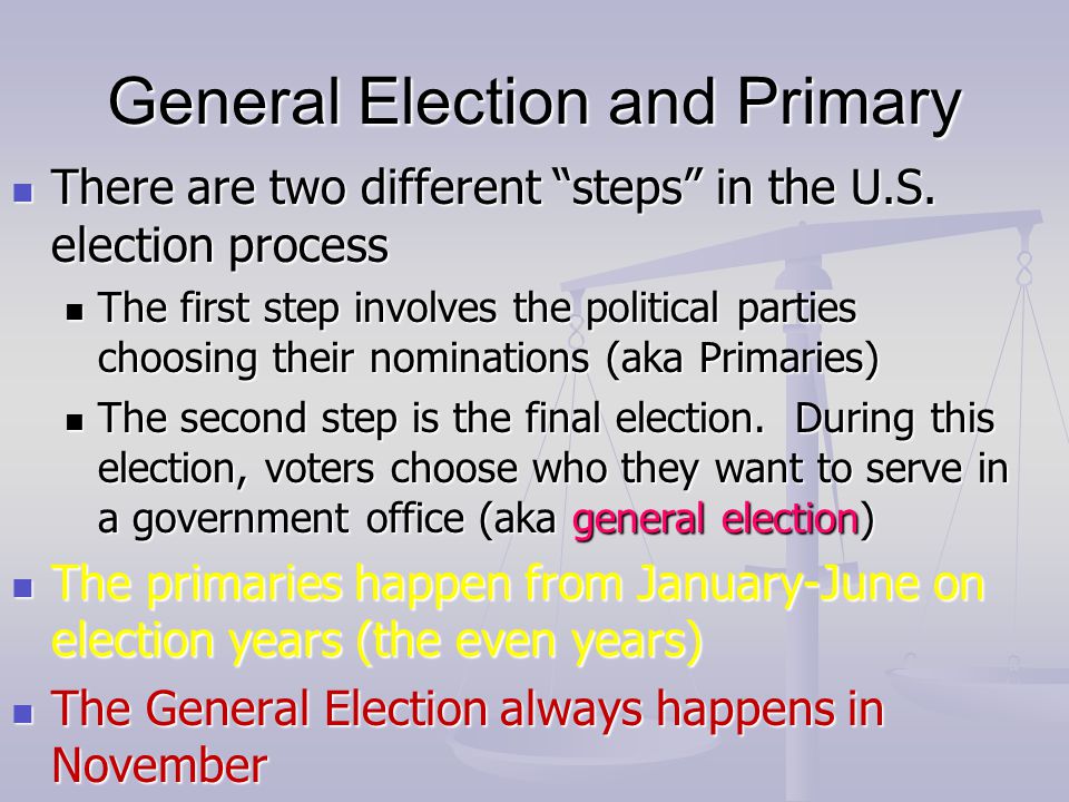 General Election and Primary