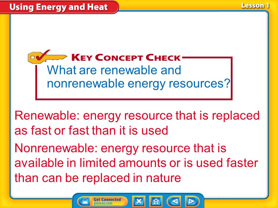 What are renewable and nonrenewable energy resources