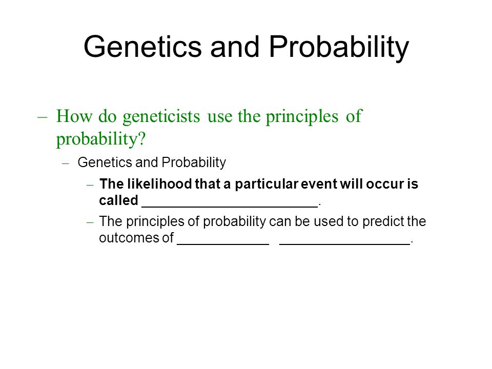 Genetics and Probability