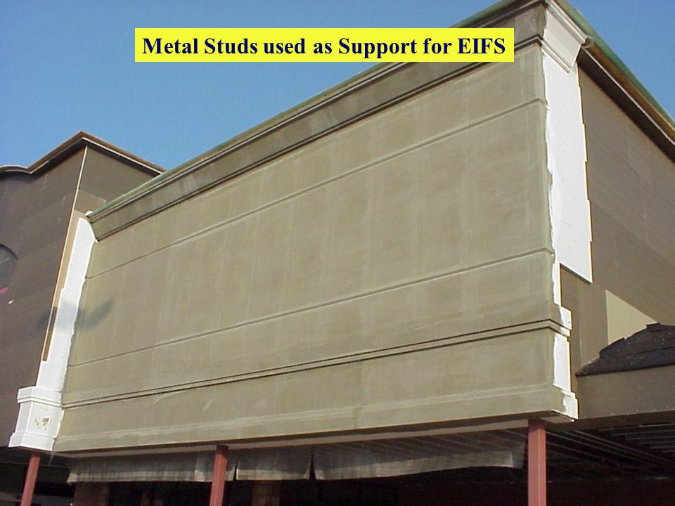 Metal Studs used as Support for EIFS