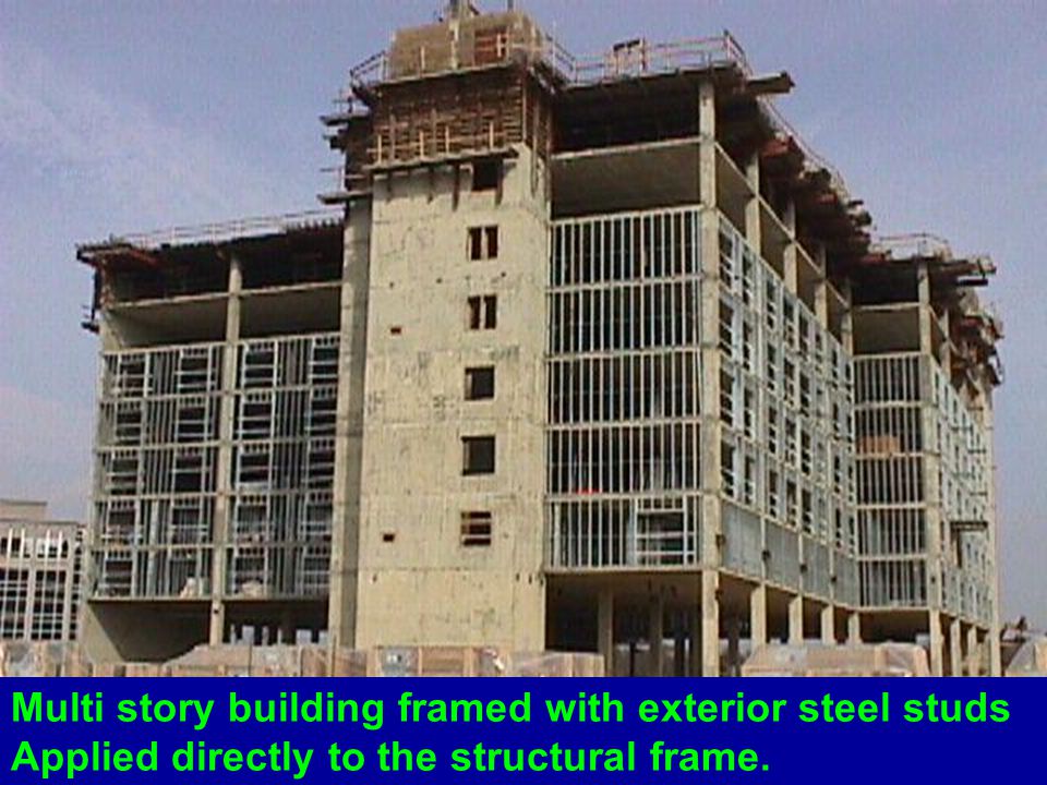 Multi story building framed with exterior steel studs