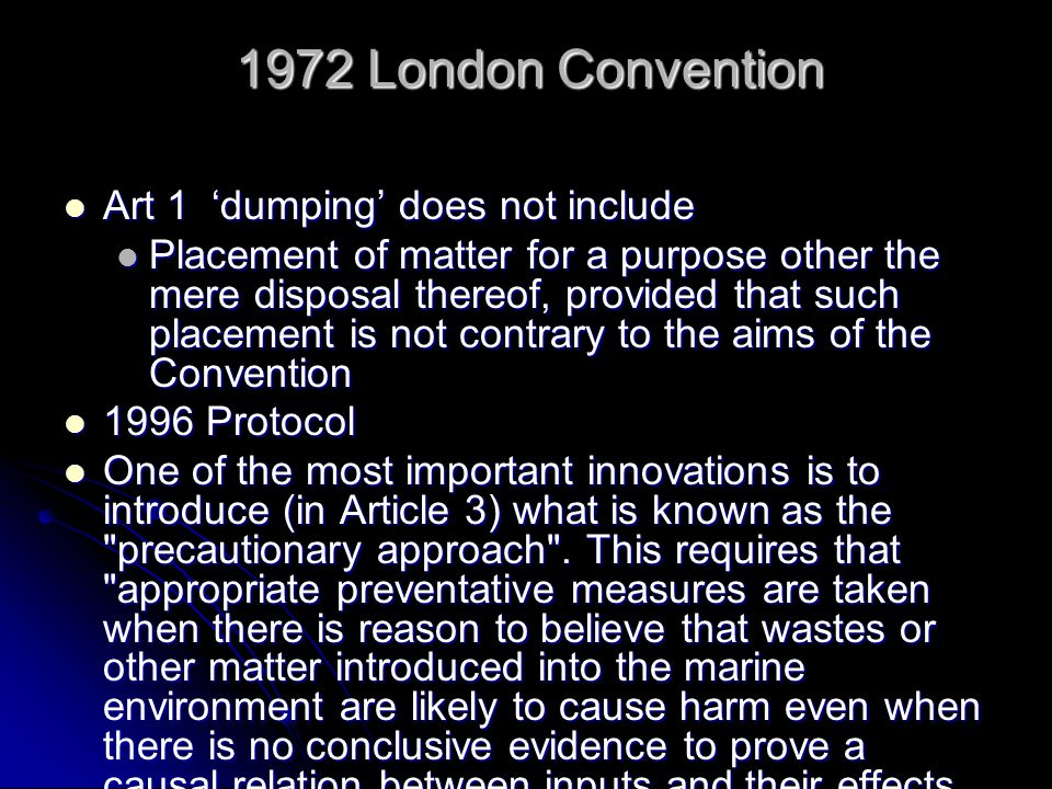 1972 London Convention Art 1 ‘dumping’ does not include