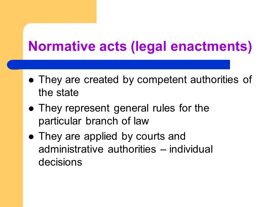 Normative acts (legal enactments)