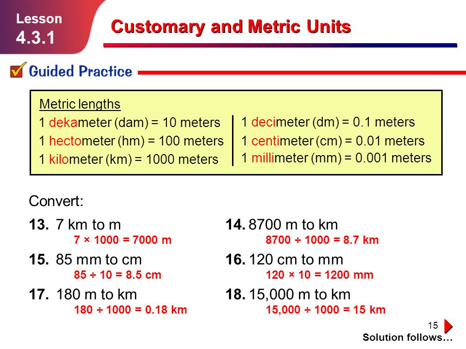 Unit metric. Km HM DM M cm. Non Metric Units. Cm and km and m. Can be 30 Meters in length..