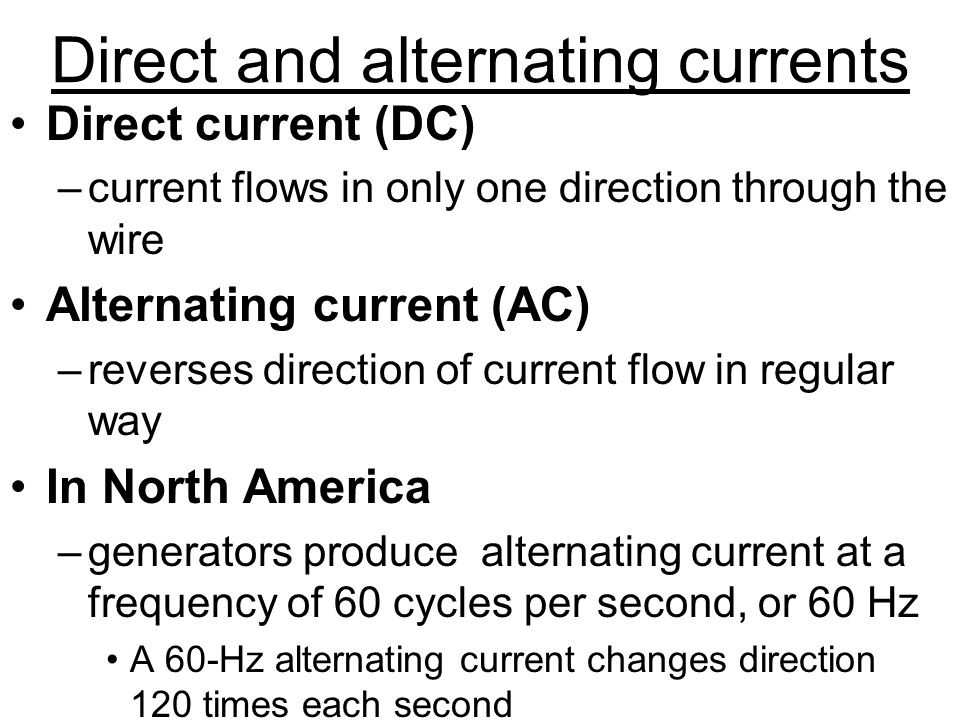 Direct and alternating currents