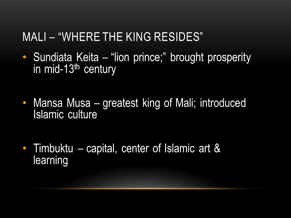 Mali – where the king resides