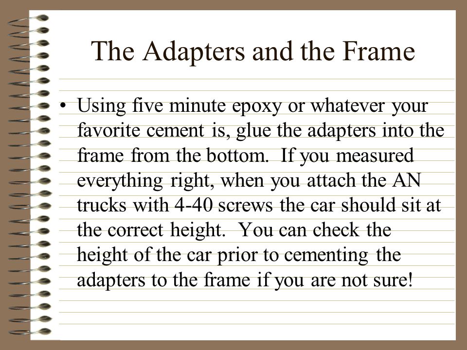 The Adapters and the Frame