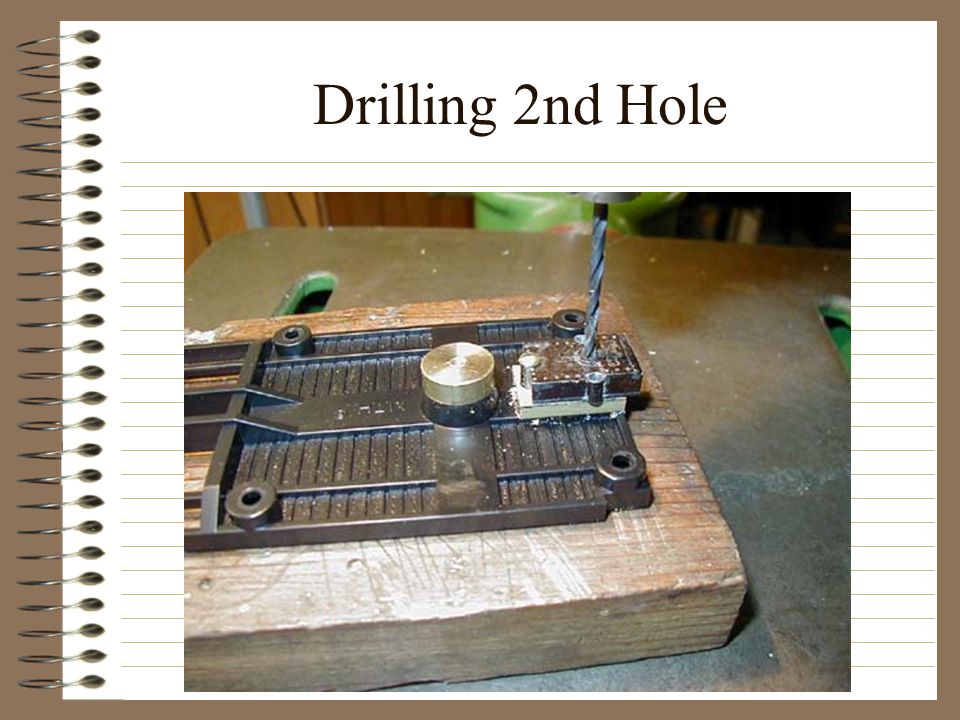 Drilling 2nd Hole