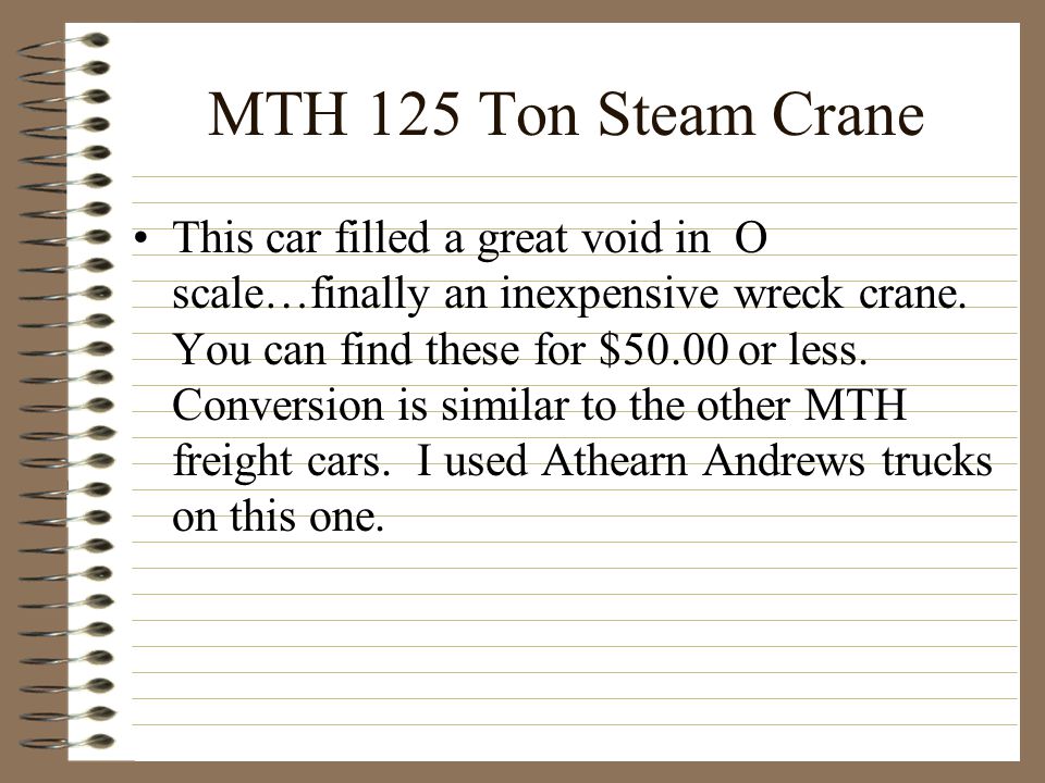 MTH 125 Ton Steam Crane