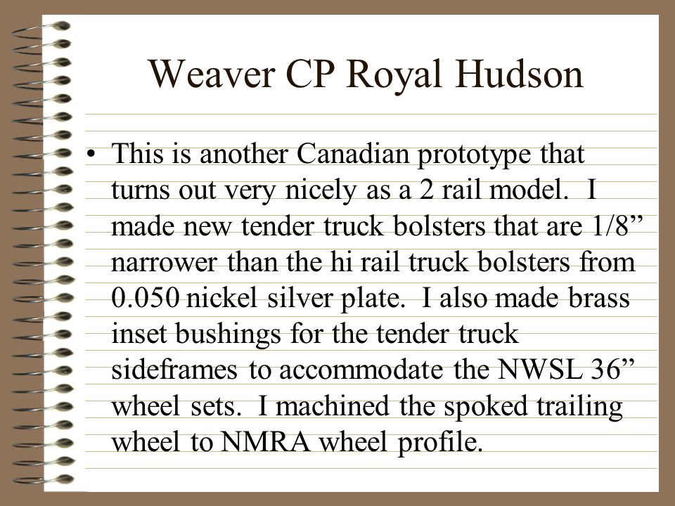 Weaver CP Royal Hudson