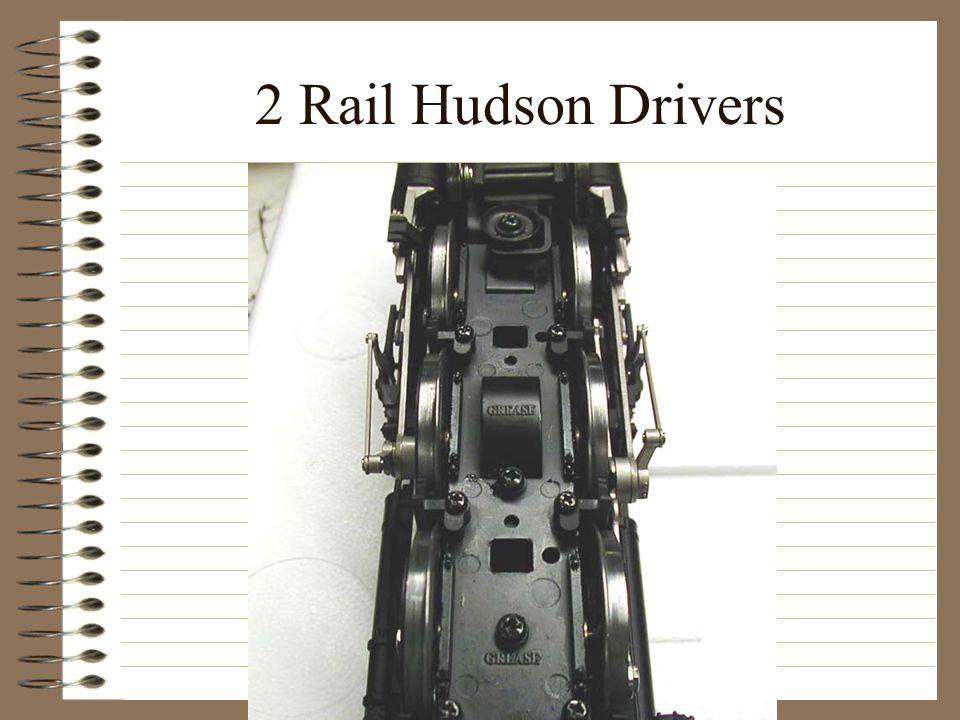 2 Rail Hudson Drivers