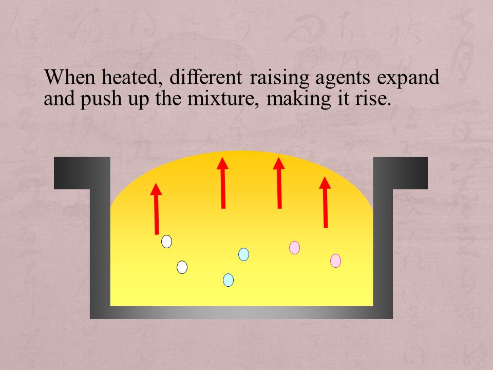 When heated, different raising agents expand and push up the mixture, making it rise.