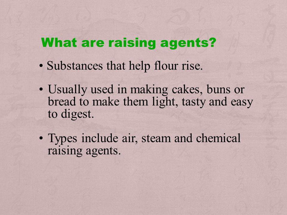 What are raising agents