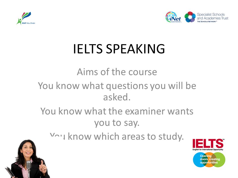 IELTS SPEAKING Aims of the course