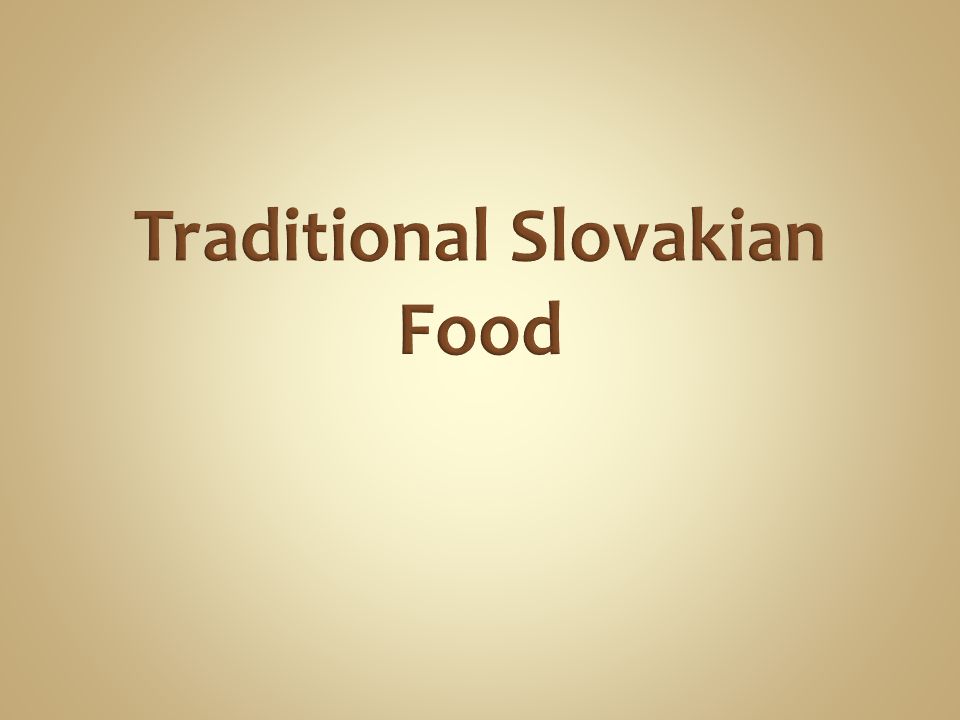 Traditional Slovakian Food