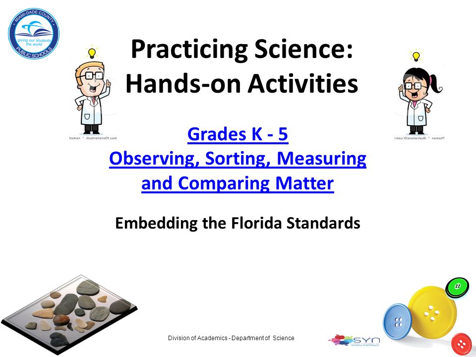 Practicing Science: Hands-on Activities