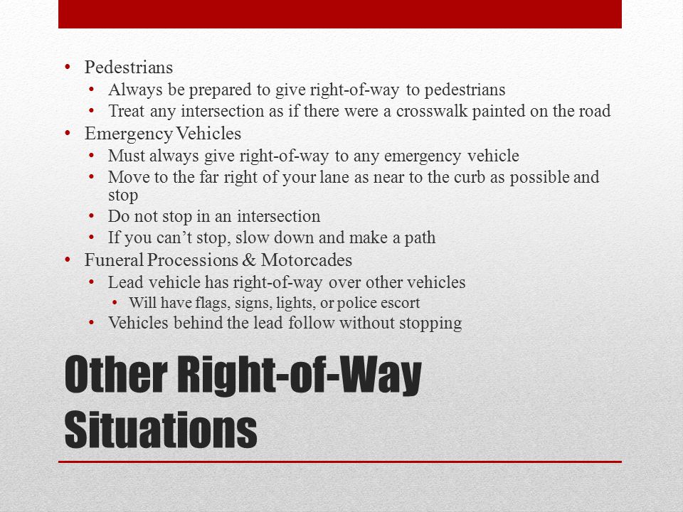 Other Right-of-Way Situations