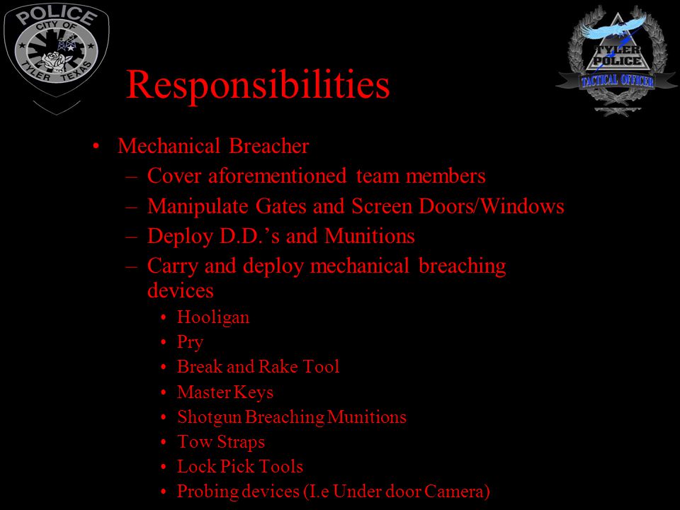 Responsibilities Mechanical Breacher Cover aforementioned team members