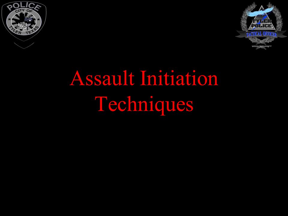 Assault Initiation Techniques