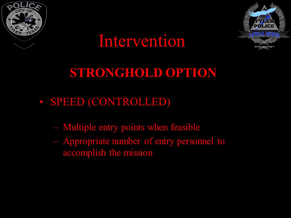 Intervention STRONGHOLD OPTION SPEED (CONTROLLED)