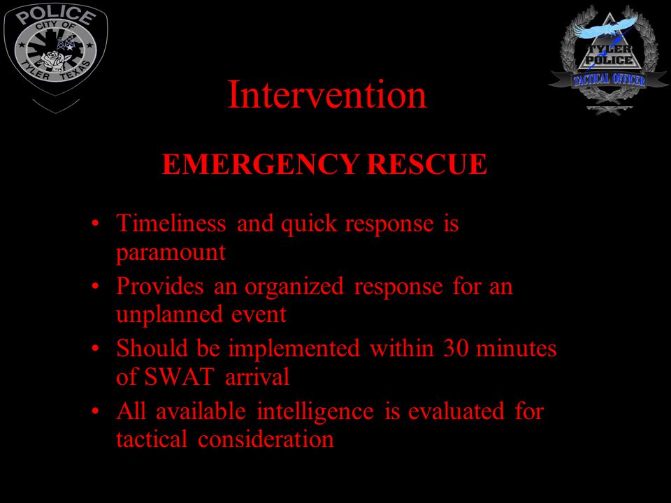 Intervention EMERGENCY RESCUE