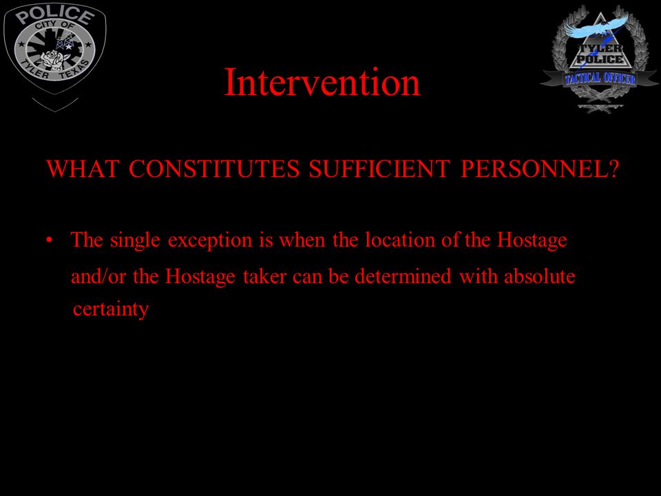 Intervention WHAT CONSTITUTES SUFFICIENT PERSONNEL