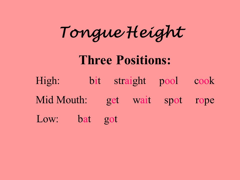 Tongue Height Three Positions: High: bit straight pool cook