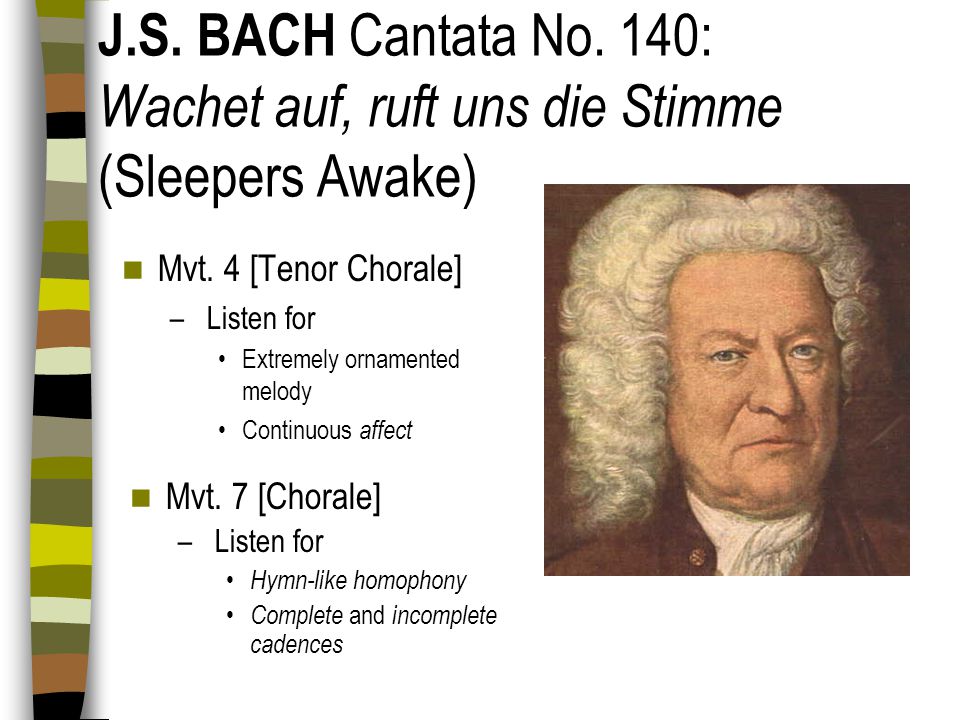 J.S. BACH Cantata No. 140: Wachet auf, ruft uns die Stimme (Sleepers Awake)