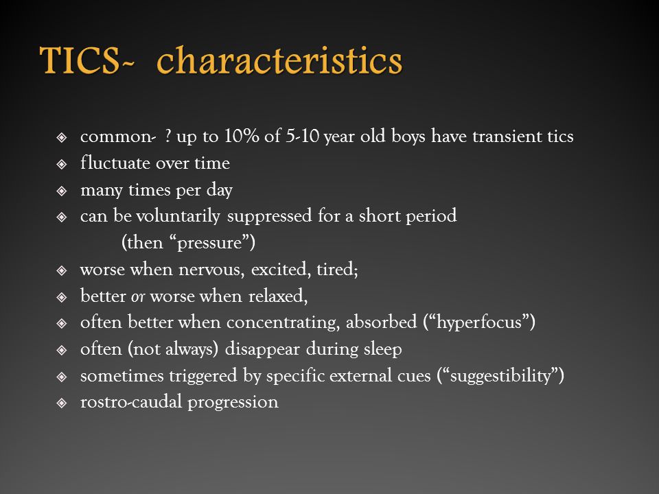 TICS- characteristics