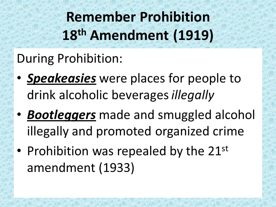 Remember Prohibition 18th Amendment (1919)