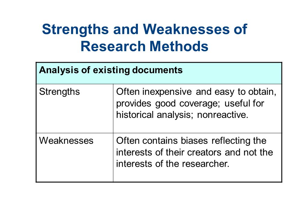Strengths and Weaknesses of Research Methods