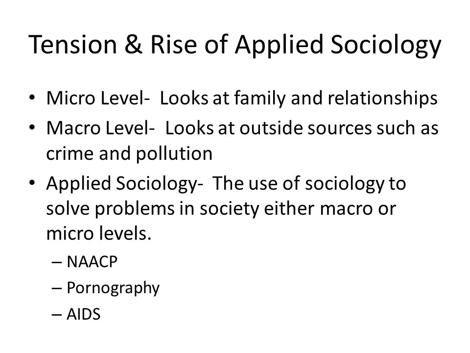 Tension & Rise of Applied Sociology