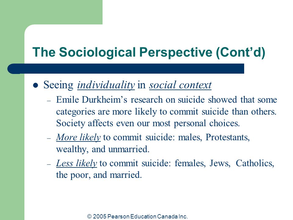 The Sociological Perspective (Cont’d)