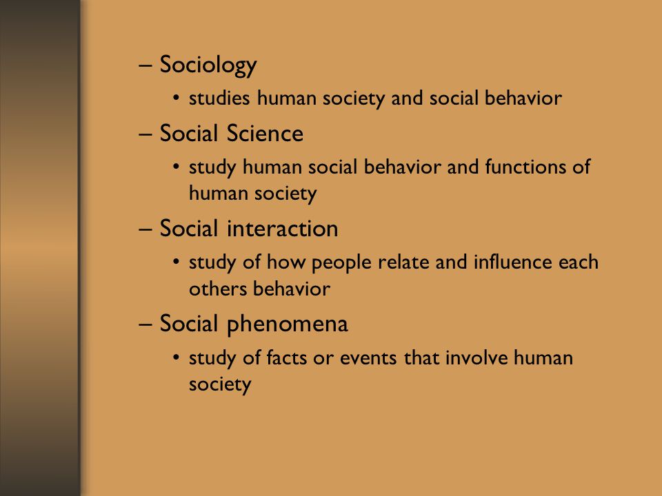 Sociology Social Science Social interaction Social phenomena
